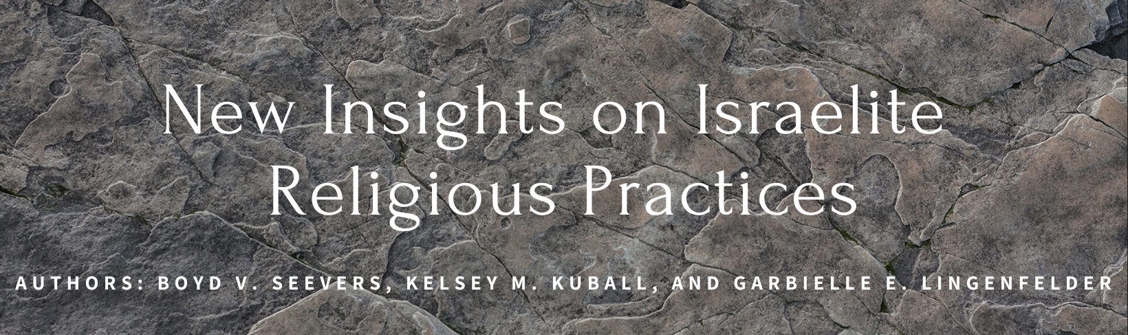 New Insights on Israeilite Practices