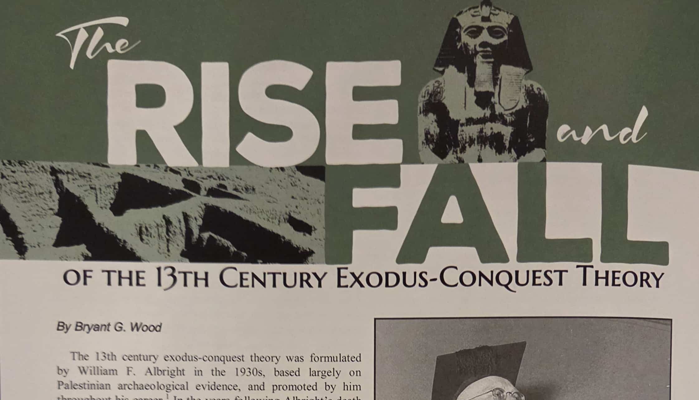 The Rise and Fall of the 13th Century Exodus-Conquest Theory