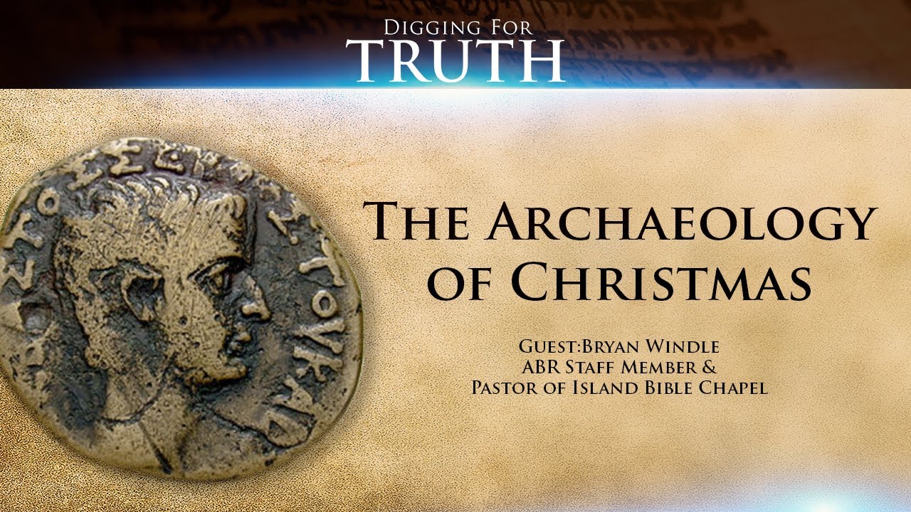 Digging for Truth-Episode 76: The Archaeology of Christmas