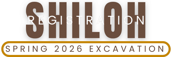 Shiloh 2026 Excavation: Online Registration