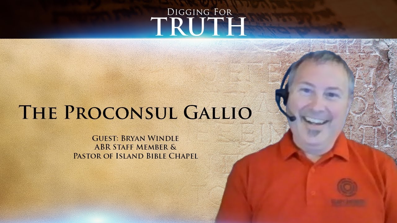Digging for Truth Episode 93: The Proconsul Gallio