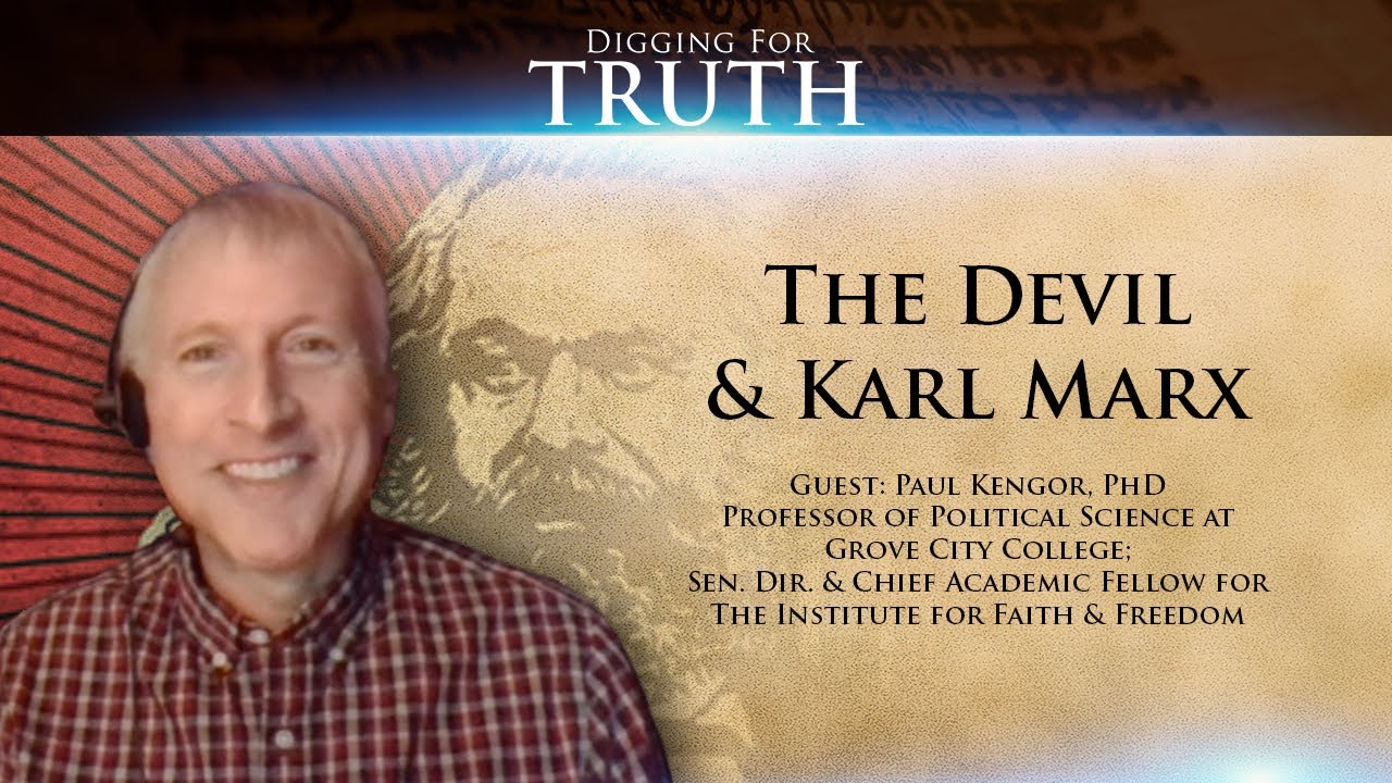 Digging for Truth Episode 110: The Devil and Karl Marx