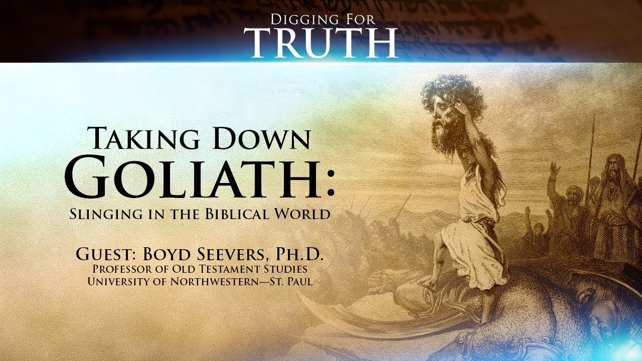 Digging for Truth Episode 126: Taking Down Goliath