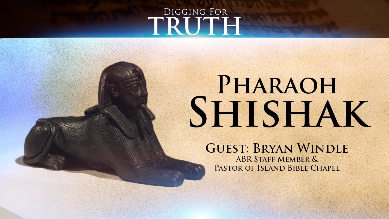 Pharaoh Shishak: Digging for Truth Episode 129