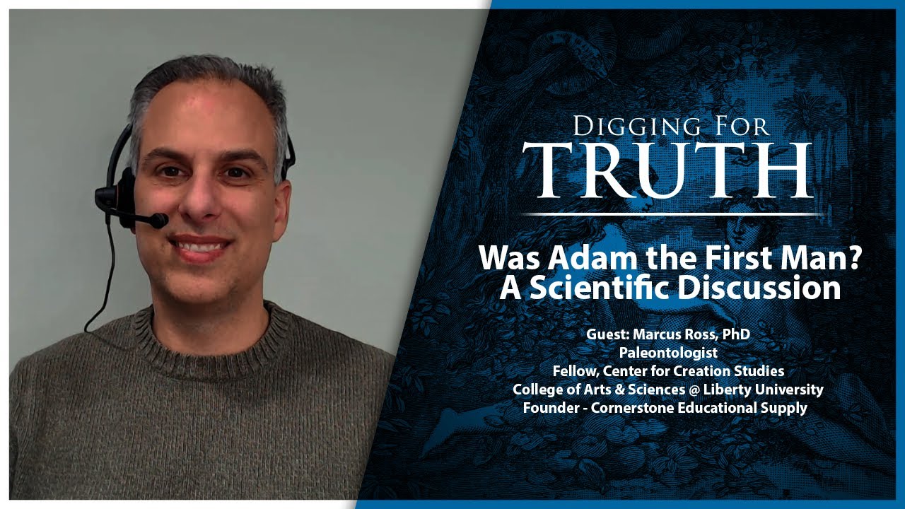 Was Adam the First Man? A Scientific and Theological Discussion: Digging for Truth Episode 163