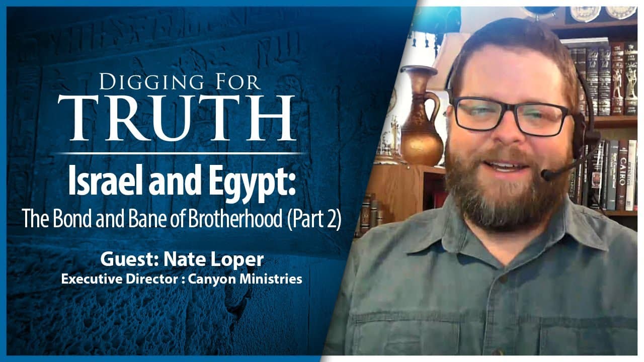 0:02 / 26:01 Israel and Egypt (Part Two): Digging for Truth Episode 211