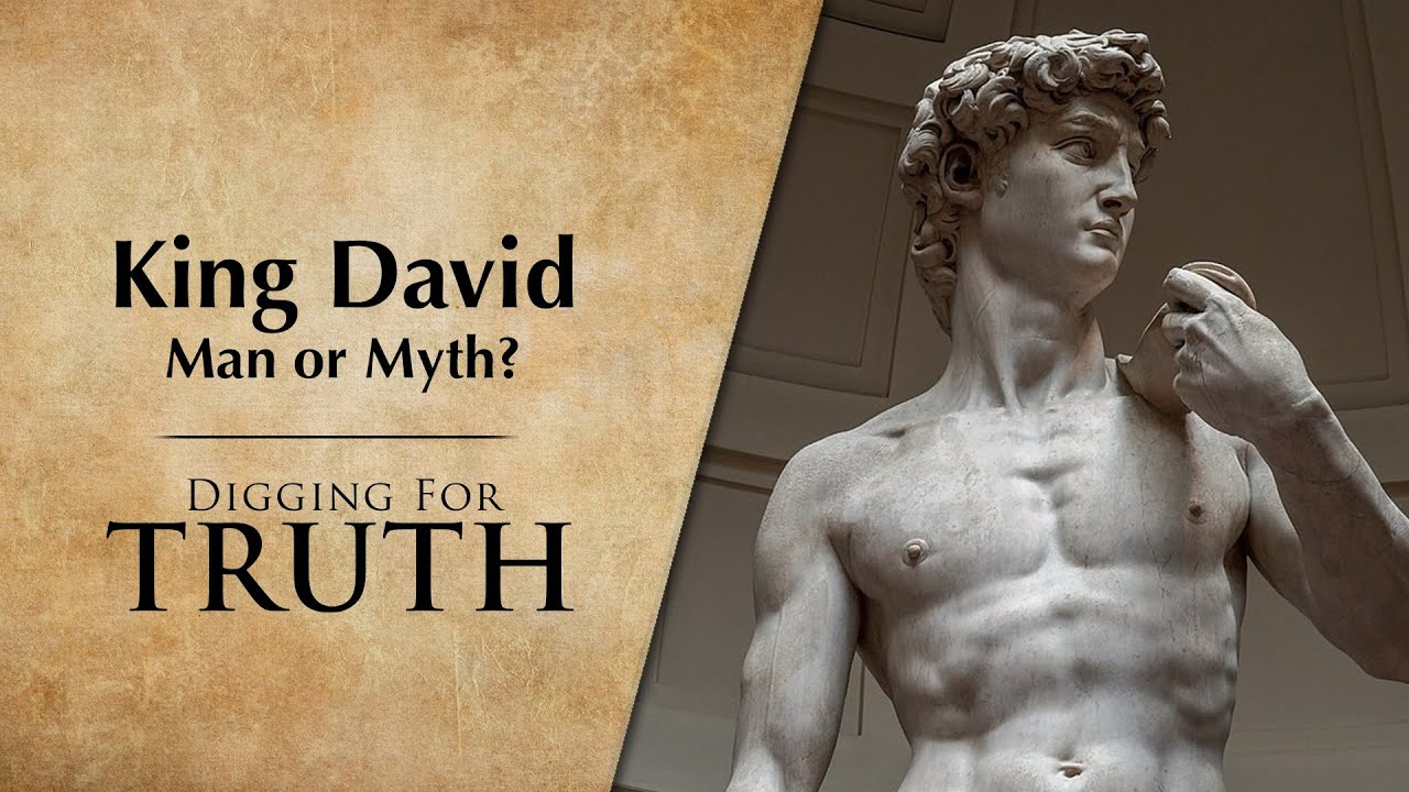 King David: Man or Myth? Digging for Truth Episode 227