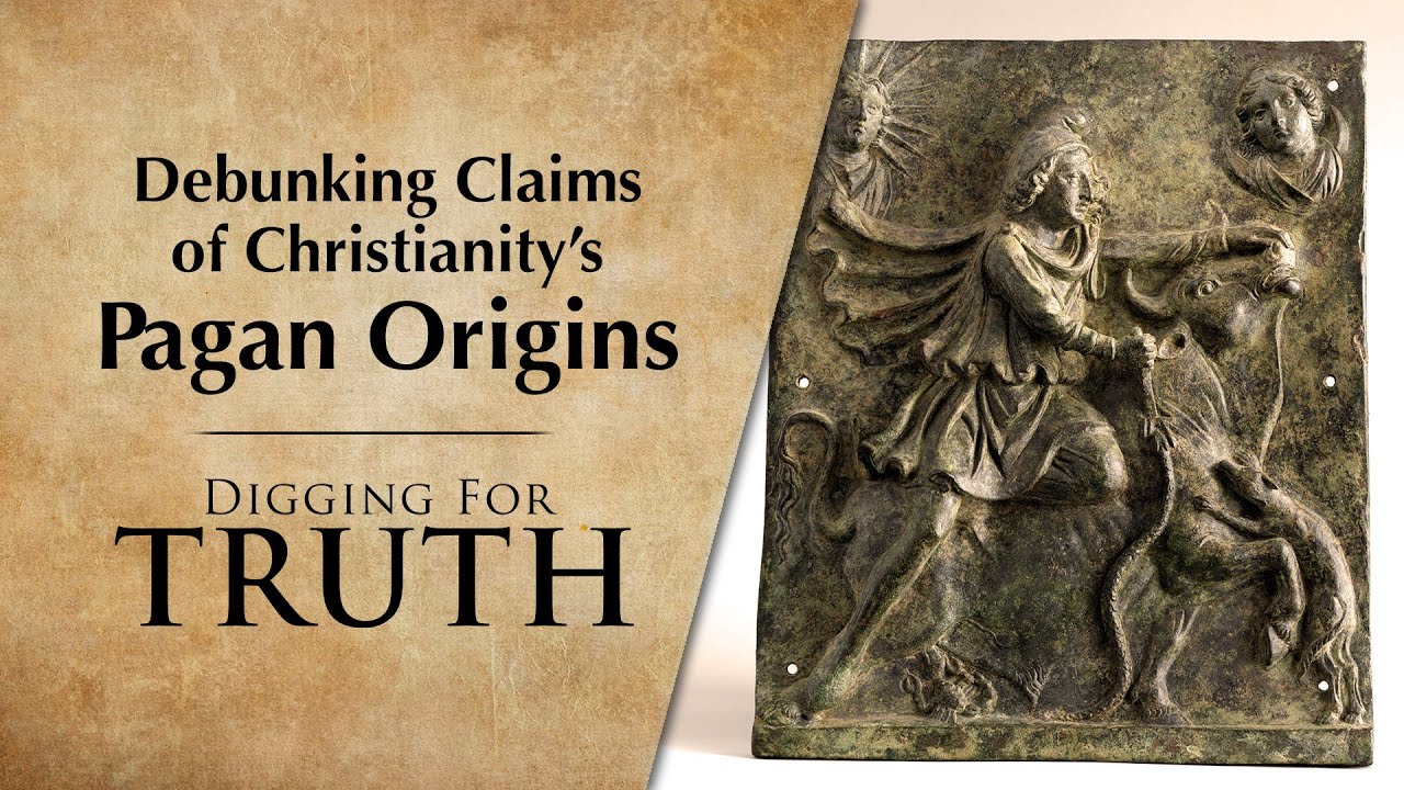 Is Christianity a Mystery Cult? Digging for Truth Episode 226