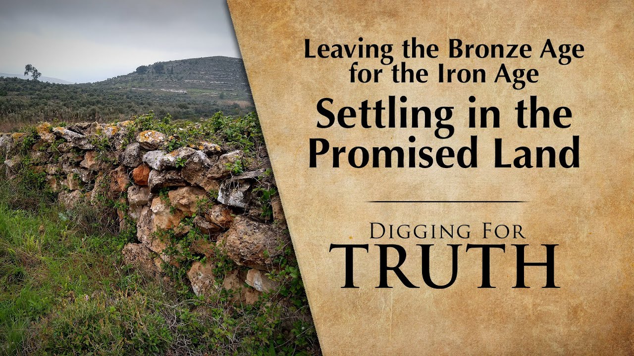 Settling In the Promised Land: Digging for Truth Episode 271