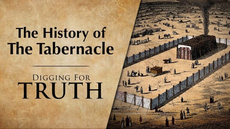 The History of the Tabernacle | Digging For Truth Episode 285