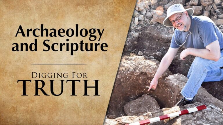 Archaeology and Scripture | Digging for Truth Episodes 283/284