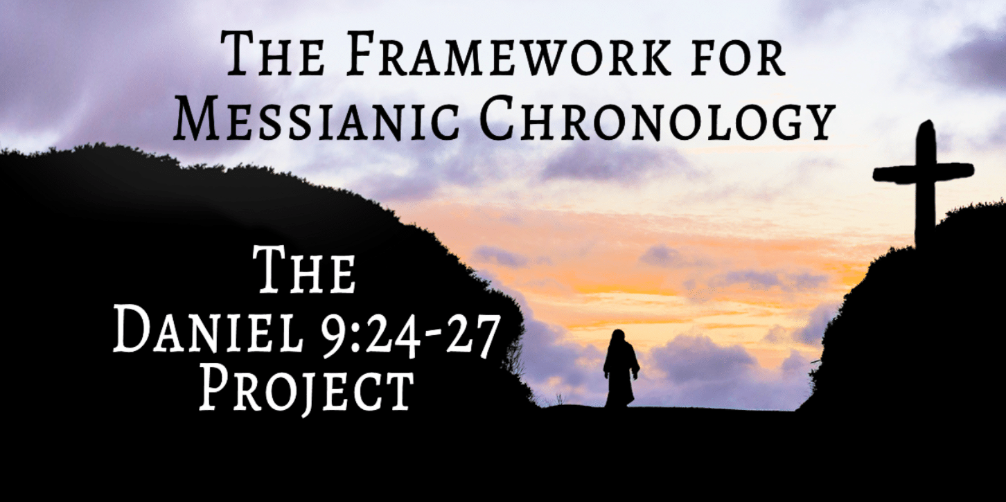 Daniel 9:24-27 Project