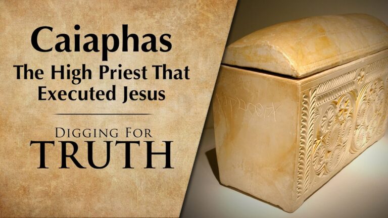Caiaphas: The High Priest That Had Jesus Executed | Digging for Truth Episode 290